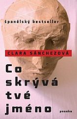 kniha Co skrývá tvé jméno, Paseka 2014