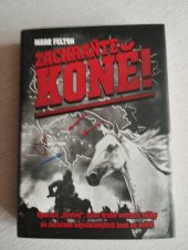 kniha Zachraňte koně!, Albatros Media 2019