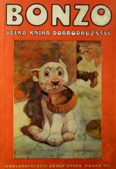 kniha Bonzo Velká kniha dobrodružství, Adolf Synek 1930