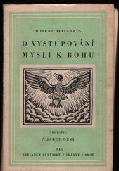 kniha O vystupování mysli k Bohu po žebřících věcí stvořených, Brněnská tiskárna 1948