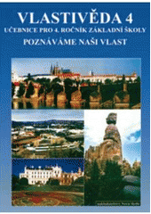 kniha Vlastivěda 4 poznáváme naši vlast, Nová škola 2010