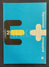 kniha Podniková ekonomika  pro 2. ročník obchodních akademií , Fortuna 1998
