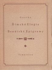 kniha Římské elegie Benátské epigramy, Symposion 1921