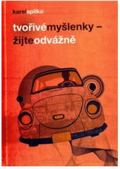 kniha Tvořivé myšlenky žijte odvážně!, Trans World Tour 2011