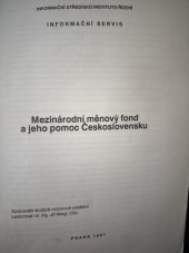 kniha Mezinárodní měnový fond a jeho pomoc Československu, Informační středisko Institutu řízení, Informační servis 1991