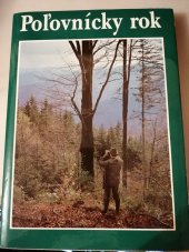 kniha Poľovnícky rok, Príroda 1986