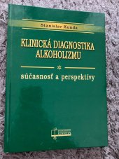 kniha Klinická diagnostika alkoholismu, Osveta 2014