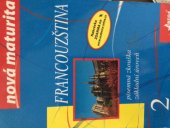 kniha Francouzština nová maturita, INFOA 2006