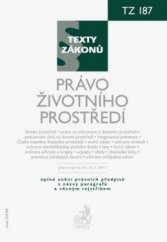 kniha Právo životního prostředí právní stav ke dni 15. ledna 2011 : redakční uzávěrka 5.1.2011, C. H. Beck 2011
