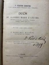 kniha Duch sv. Alfonsa Marie z Liguori, zakladatele kongreg. nejsv. Vykup., biskupa i učitele církve sv., Francl 1904