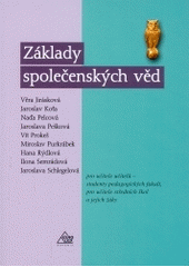 kniha Základy společenských věd pro učitele učitelů - studenty pedagogických fakult, pro učitele středních škol a jejich žáky, Eurolex Bohemia 2004