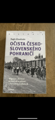 kniha Očista česko-slovenského pohraničí Migrace,životní prostředí a zdraví v bývalých Sudetech, Academiac Praha 2019