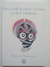 kniha Pôvod náboženského vedomia podľa E. Durkheima, Chronos 1997