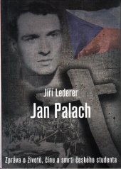 kniha Jan Palach Zpráva o životě, činu a smrti českého studenta, Malý princ 2014
