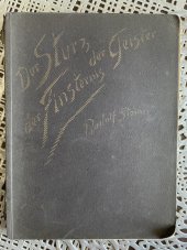 kniha Der Sturz der Geister der Finsternis, Philosophisch Anthroposophischer Verlag am Goetheanum Dornach 1935