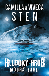 kniha Hluboký hrob 3. - Modrá záře, Omega 2021