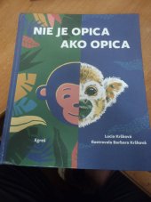 kniha Nie je opica ako opica, Egreš o.z. 2017