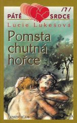 kniha Pomsta chutná hořce, Knižní klub 2001