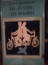 kniha Mé svatby, cizí pohřby, Profil 1981