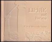 kniha Lipník nad Bečvou klíč k Moravské bráně, Město Lipník nad Bečvou 2002