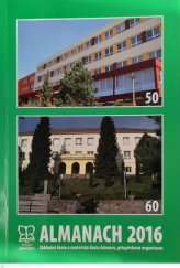 kniha Almanach 2016 Základní škola a mateřská škola Adamov, ZŠ a MŠ Adamov, příspěvková organizace 2016