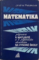 kniha Matematika Příprava k  maturitě a k přijímacím zkouškám na vysoké školy, Prometheus 2011