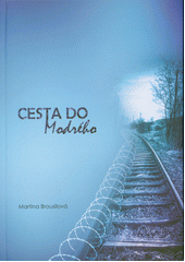 kniha Cesta do Modrého, s.n. 2016