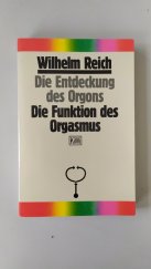 kniha Die Entdeckung des Orgons. Die Funktion des Orgasmus, Kiepenheuer & Witsch 1997