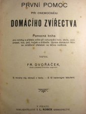 kniha První pomoc při onemocnění domácího zvířectva, I.L. Kober 1912
