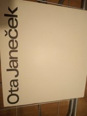 kniha Ota Janeček  Práce z let 1962-1966 katalog , Knihtisk 1968