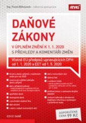 kniha Daňové zákony v úplném znění k 1.1.2020 s přehledy a komentáři změn, Anag 2020