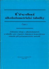 kniha Úřední alkoholometrické tabulky. Část 1, - Základní údaje o alkoholometrii a tabulky pro výpočet objemové koncentrace etanolu při pyknometrické metodě, Ministerstvo zemědělství 1995