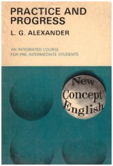 kniha Practice and Progress An Integrated Course for Pre-Intermediate Students, Longman 1970