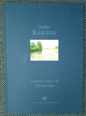kniha Okres Karviná Chráněná území ČR - Ostravsko, Agentura ochrany přírody a krajiny ČR 2004