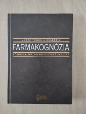 kniha Farmakognózia Učebnica pre farmacuetické fakulty, Osveta 1999