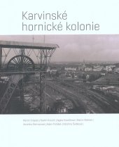 kniha Karvinské hornické kolonie, Statutární město Karviná 2018