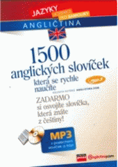 kniha 1500 anglických slovíček, která se rychle naučíte + CD MP3, CPress 2007