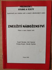 kniha Zneužití náboženství pokus o nové chápání sekt, Oliva 1996