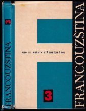 kniha Francouzština pro 3. ročník středních škol, SPN 1974