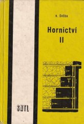 kniha Hornictví II učební text pro SOU, SNTL 1987