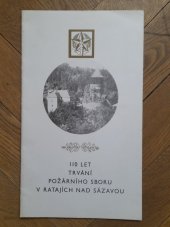kniha 110 let trvání požárního sboru v Ratajích nad Sázavou., Předsednictvo požárního sboru v Ratajích nad Sázavou 1986