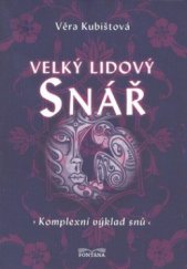 kniha Velký lidový snář [kompletní výklad snů], Fontána 2010