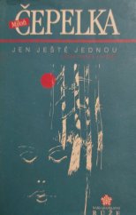 kniha Jen ještě jednou verše staré i novější, Růže 2005