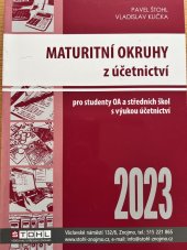 kniha Maturitní okruhy z účetnictví, Štohl - Vzdělávací středisko Znojmo 2023