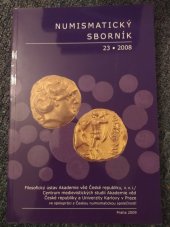 kniha Numismatický sborník 23/2008, CMS - Centrum medievistických studií AV ČR a UK v Praze 2009