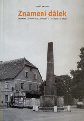 kniha Znamení dálek Památky dopravního značení v Libereckém kraji, Národní památkový ústav, územní památková správa 2013
