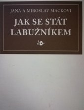kniha Jak se stát labužníkem, s.n. 2004