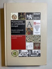 kniha Matematika ve středověké Evropě Pozdní středověk a renesance , ČVUT 2018