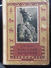 kniha Poslední Mohykán [I] Vyprávění o r. 1757., B. Kočí 1925