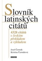 kniha Slovník latinských citátů 4328 citátů s českým překladem a výkladem, Euromedia 2022